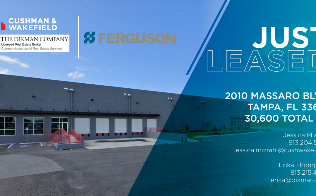 The Dikman Company Leased New Build in East Tampa to Ferguson; Signed Five-Year Agreement on 30,600-Square-Foot Property